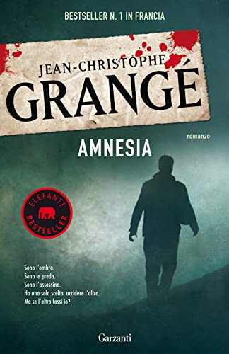 Amnesia (Elefanti bestseller) von Garzanti Libri